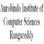 Aurobindo Institute of Computer Sciences, Rangareddy