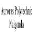 Aurora’s Polytechnic, Nalgonda