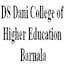 DS Dani College of Higher Education, Barnala