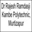 Dr Rajesh Ramdasji Kambe Polytechnic, Murtizapur