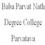 Baba Parvat Nath Degree College, Parvatava