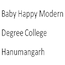 Baby Happy Modern Degree College, Hanumangarh