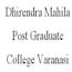 Dhirendra Mahila Post Graduate College, Varanasi