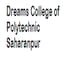 Dreams College of Polytechnic, Saharanpur