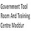 Government Tool Room and Training Centre, Maddur
