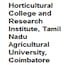 Horticultural College and Research Institute, Tamil Nadu Agricultural University, Coimbatore