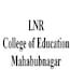 LNR College of Education, Mahabubnagar
