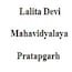 Lalita Devi Mahavidyalaya, Pratapgarh