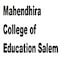 Mahendhira College of Education, Salem