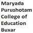 Maryada Purushotam College of Education, Buxar