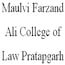 Maulvi Farzand Ali College of Law, Pratapgarh