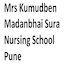 Mrs Kumudben Madanbhai Sura Nursing School, Pune