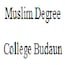 Muslim Degree College, Budaun