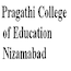 Pragathi College of Education, Nizamabad