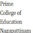 Prime College of Education, Nagapattinam