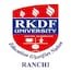 RKDF University, Ranchi