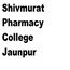 Shivmurat Pharmacy College, Jaunpur