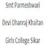 Smt Parmeshwari Devi Dhanraj Khaitan Girls College, Sikar