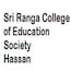Sri Ranga College of Education Society, Hassan
