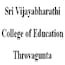 Sri Vijayabharathi College of Education, Throvagunta