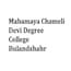 Mahamaya Chameli Devi Degree College, Bulandshahr