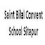 Saint Bilal Convent School, Sitapur