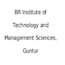 BR Institute of Technology and Management Sciences, Guntur