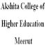Akshita College of Higher Education, Meerut