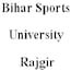 Bihar Sports University, Rajgir