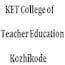 KET College of Teacher Education, Kozhikode
