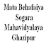 Mata Behafaiya Sogara Mahavidyalaya, Ghazipur