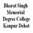 Bharat Singh Memorial Degree College, Kanpur Dehat