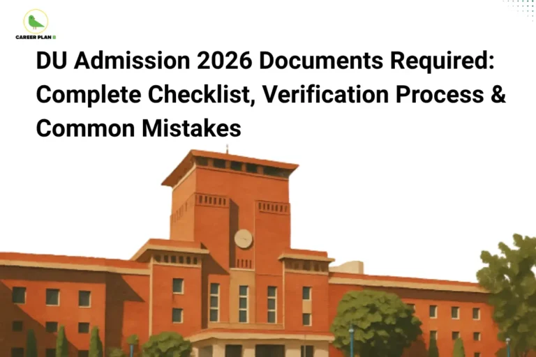 Banner showing DU Admission 2026 checklist text above Delhi University building with Career Plan B logo