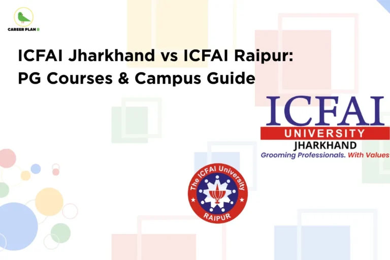 This image contains a light grey background with soft pastel geometric shapes and circles, giving it a clean and minimal appearance. In the top left corner, there is the “CAREER PLAN B” logo featuring a green bird inside a yellow circle with the text “CAREER PLAN B,” where “CAREER PLAN” is in black and “B” is in green. Across the upper-left section, bold black text reads “ICFAI Jharkhand vs ICFAI Raipur: PG Courses & Campus Guide.” On the right side, two university logos are displayed: one is the ICFAI University Jharkhand logo with blue text and a red underline along with a tagline, and the other is the ICFAI University Raipur emblem featuring a circular red design with a torch symbol, indicating a comparison of postgraduate courses and campus experience.