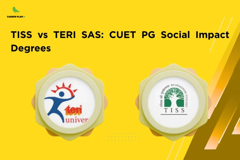 This image contains a bright yellow background with a clean and modern design featuring geometric accents. In the top left corner, there is the “CAREER PLAN B” logo featuring a green bird inside a yellow circle with the text “CAREER PLAN B,” where “CAREER PLAN” is in black and “B” is in green. Across the upper-left section, bold black text reads “TISS vs TERI SAS: CUET PG Social Impact Degrees.” On the lower section, two circular badges display institutional logos: one shows the TERI School of Advanced Studies (TERI SAS) logo with a stylized human figure and sun, and the other shows the Tata Institute of Social Sciences (TISS) logo with a tree emblem, indicating a comparison of social impact postgraduate programs through CUET.